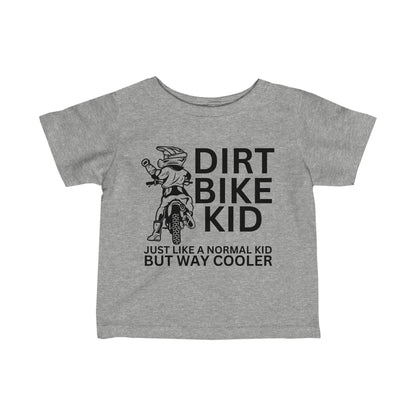Dirt Bike Kid -Infant T-Shirt