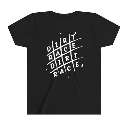 Dirt Race Dirt Race - Youth T-Shirt