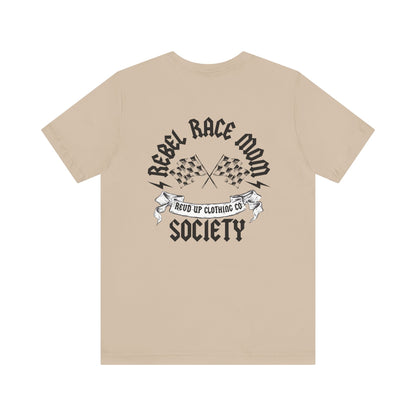 Rebel Race Mom- Adult T-Shirt