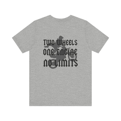 Two Wheels No Limits- Adult T-Shirt
