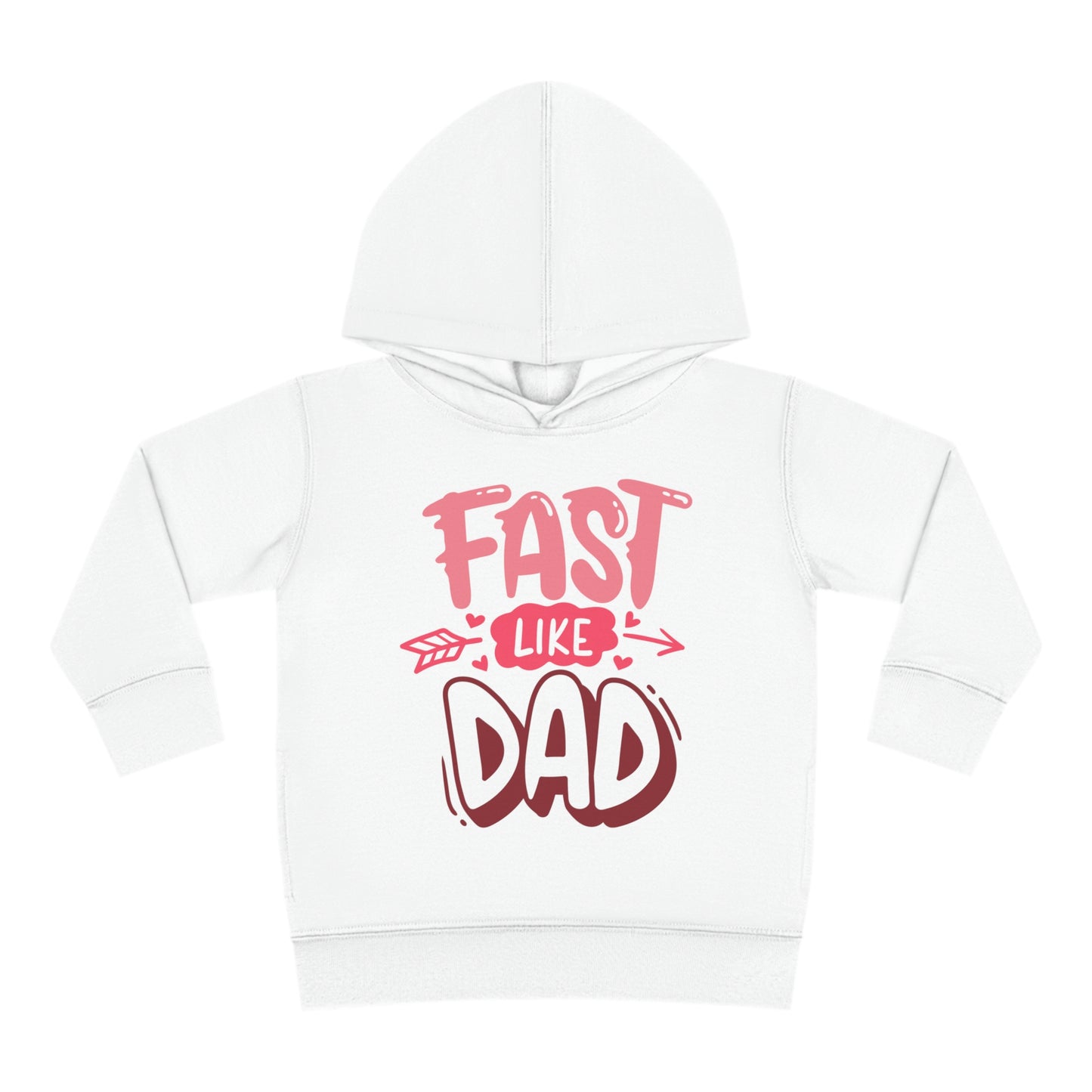Fast Like Dad-Toddler Hooded Sweatshirt