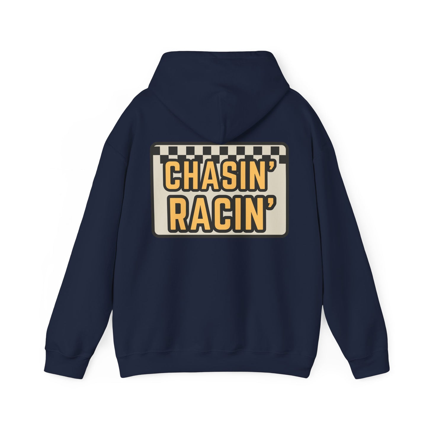 Chasin Racin- Adult Hooded Sweatshirt