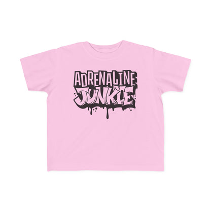 Adrenaline Junkie -Toddler's T-Shirt