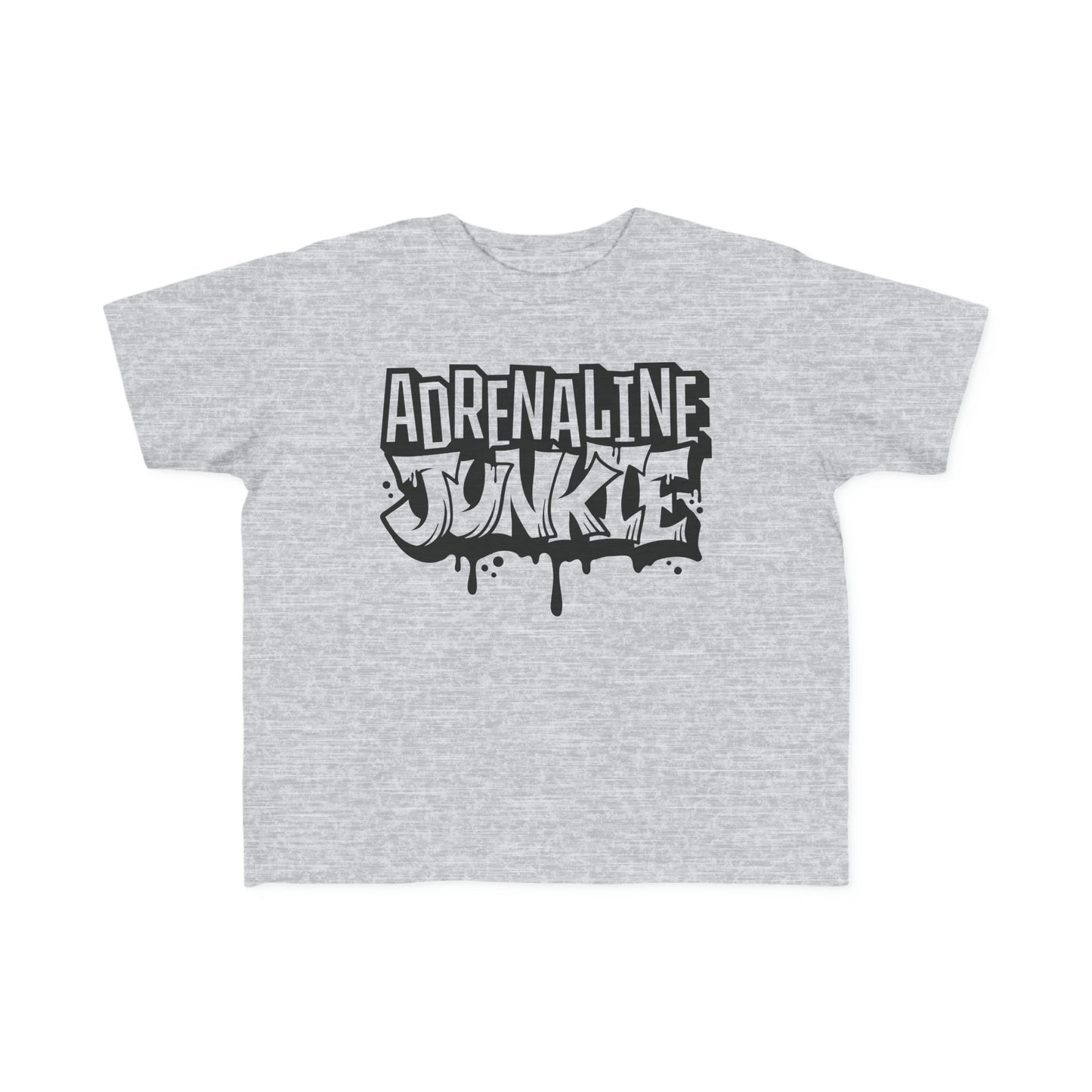 Adrenaline Junkie -Toddler's T-Shirt