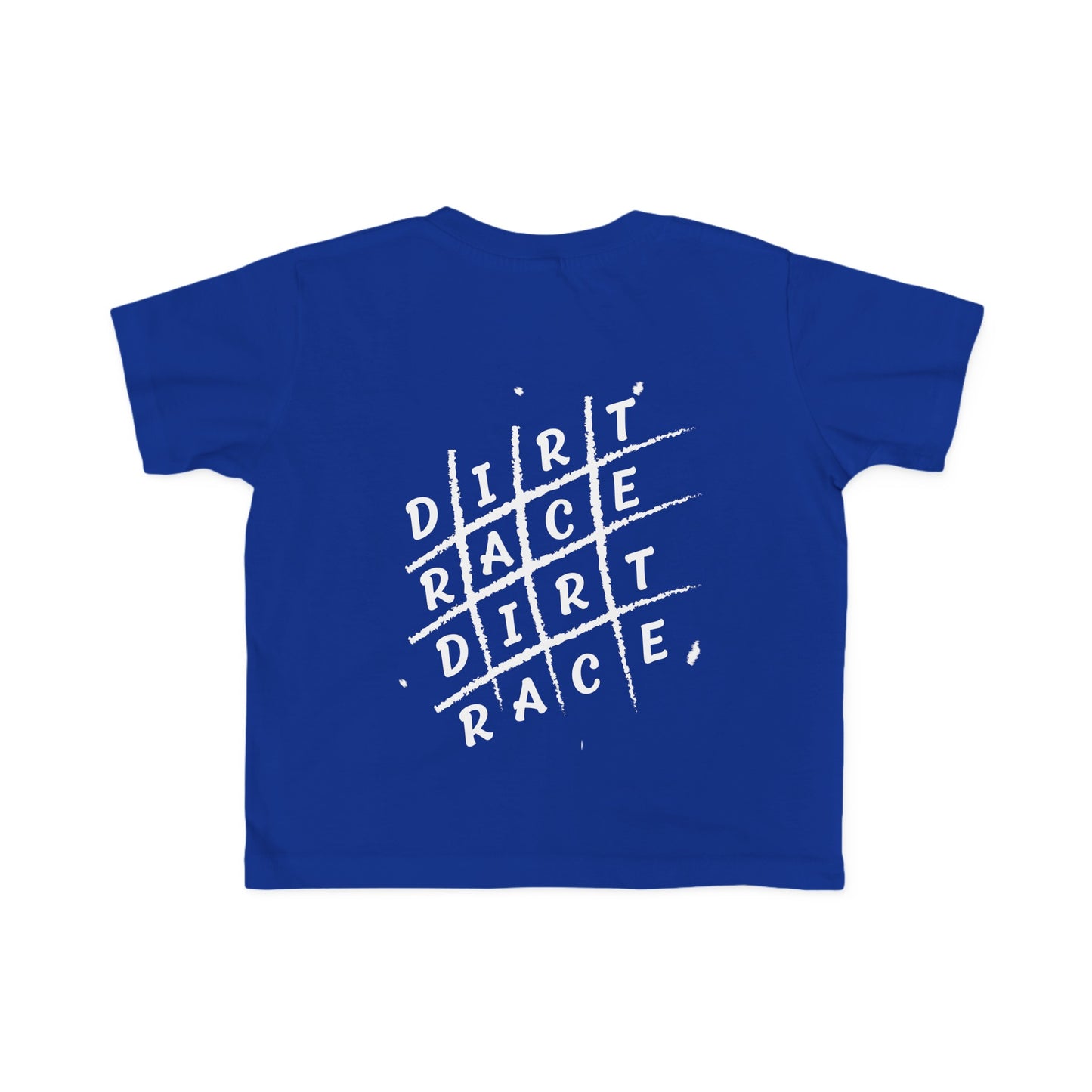 Dirt Race Dirt Race Toddler's T-Shirt