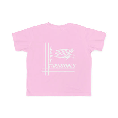 Left Turns Only - Toddler's T-Shirt