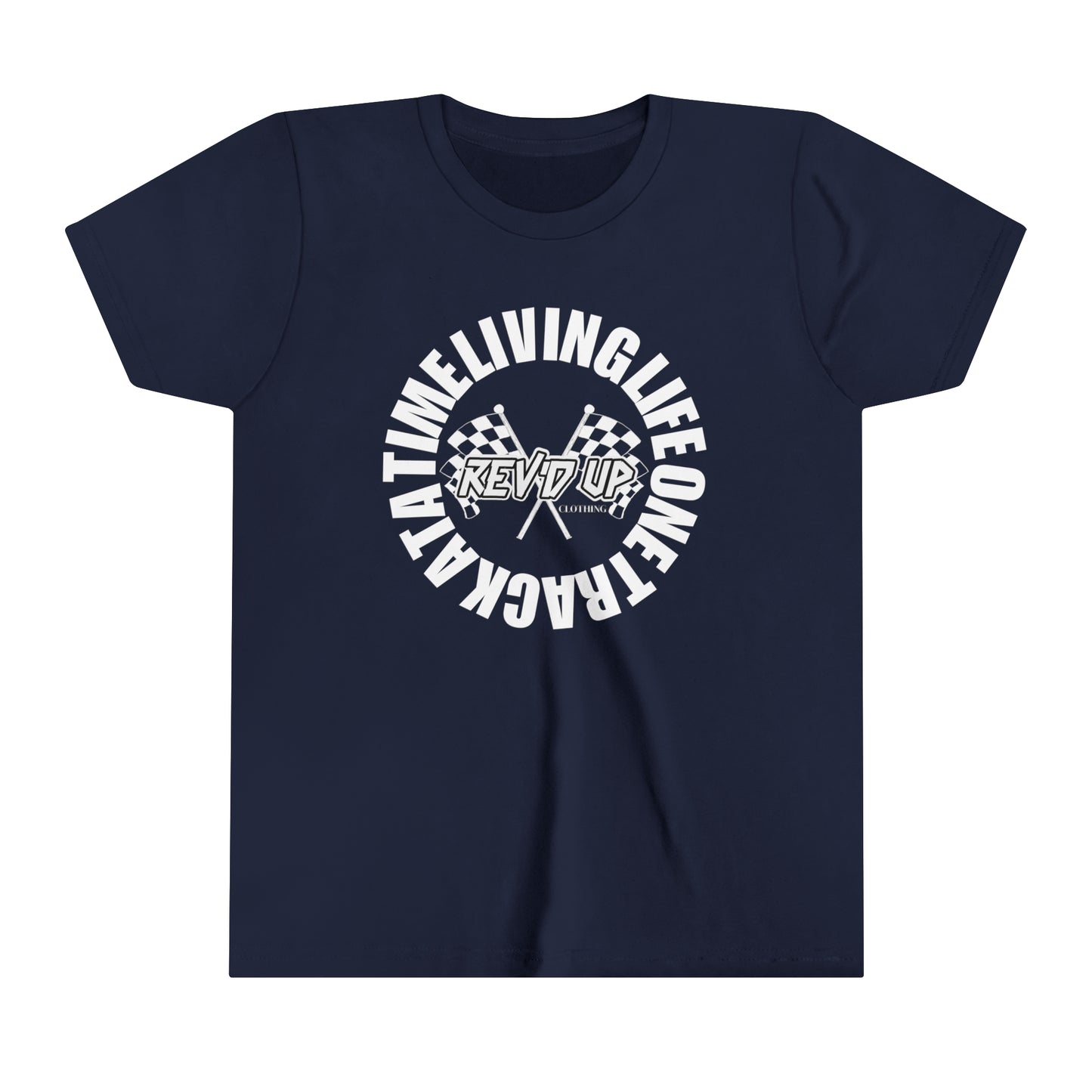 Living Life One Track At A Time White Rev'd Up Clothing - Youth T-Shirt