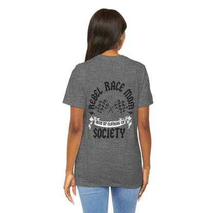 Rebel Race Mom- Adult T-Shirt