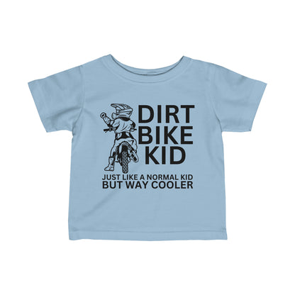 Dirt Bike Kid -Infant T-Shirt