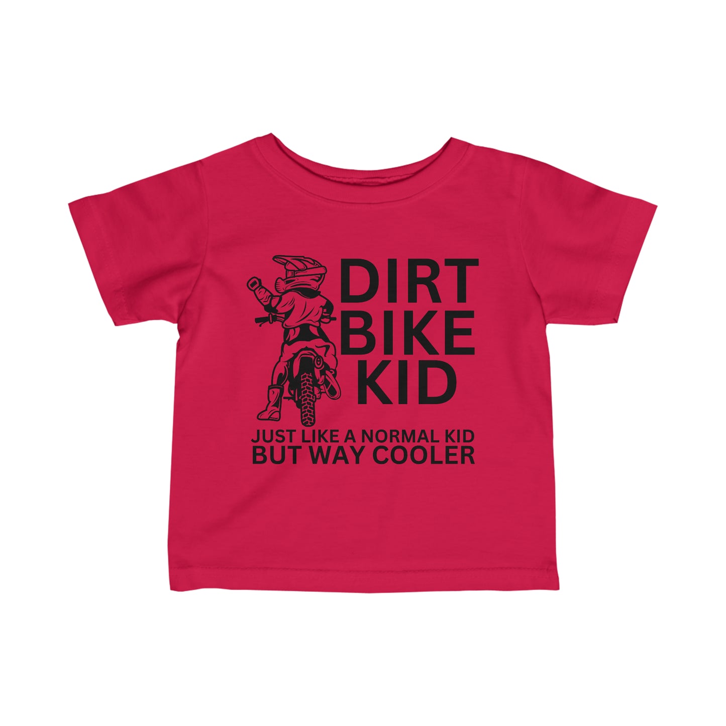 Dirt Bike Kid -Infant T-Shirt
