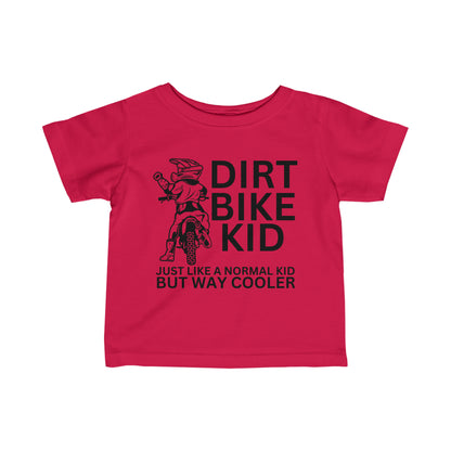 Dirt Bike Kid -Infant T-Shirt