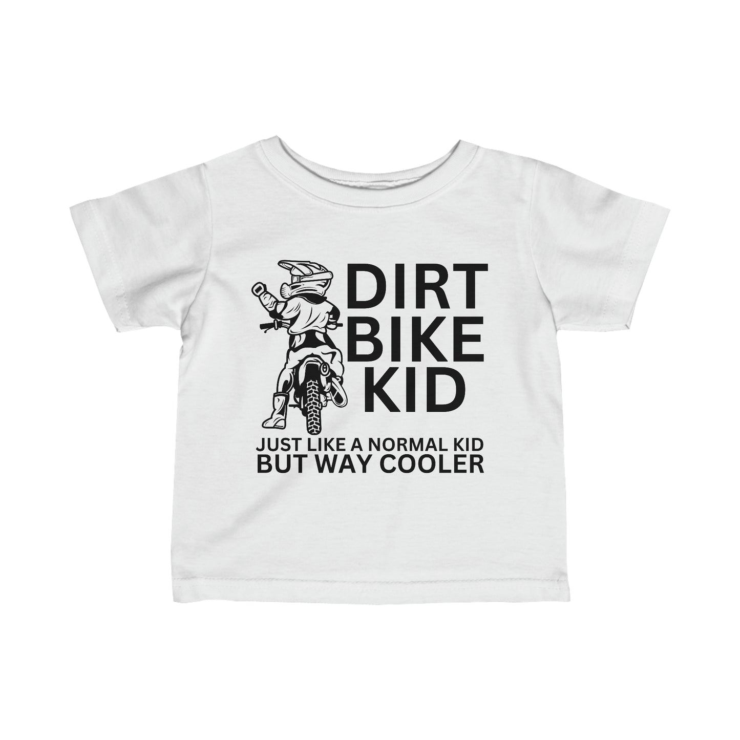 Dirt Bike Kid -Infant T-Shirt