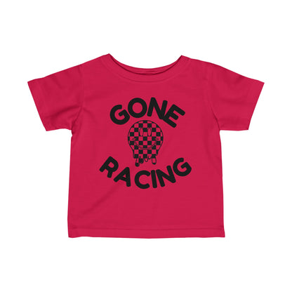 Gone Racing - Infant T-Shirt