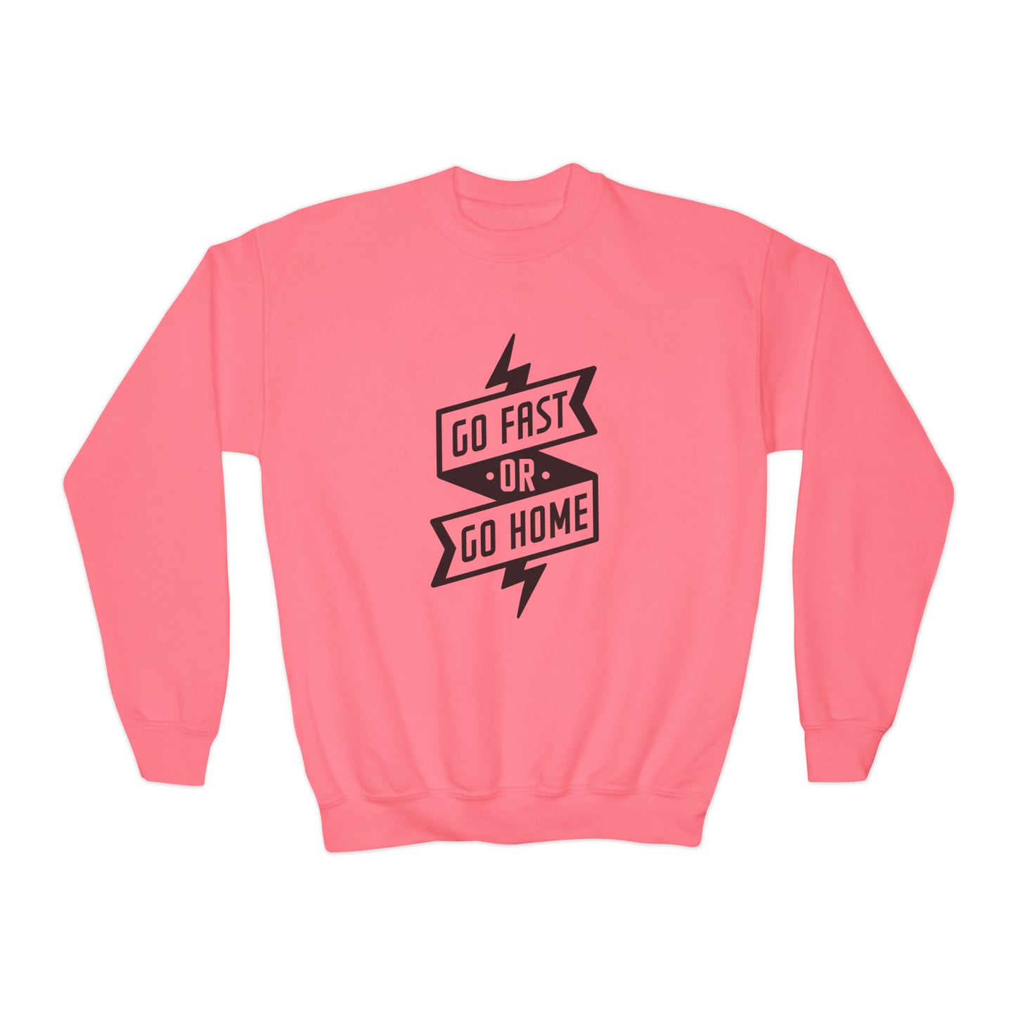 Go Fast or Go Home -Youth Crewneck Sweatshirt