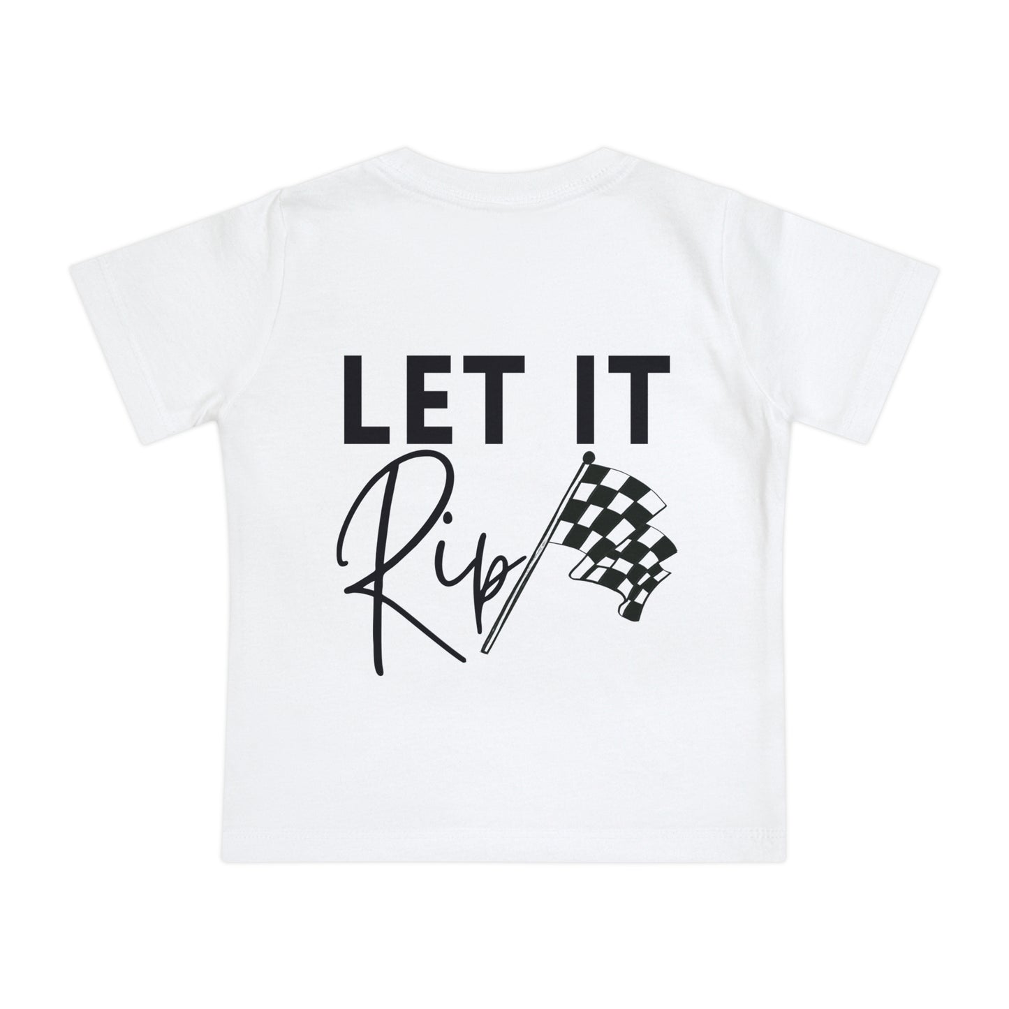 Let It Rip! Infant T-Shirt