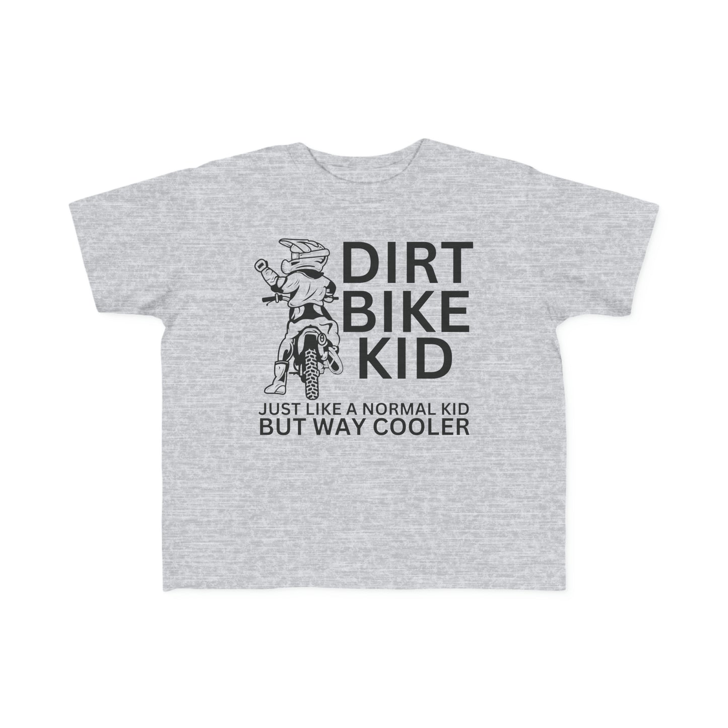 Dirt Bike Kid -Toddler's T-Shirt