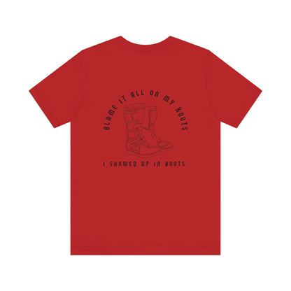 Blame It All On My Roots Black Font- Adult T-Shirt