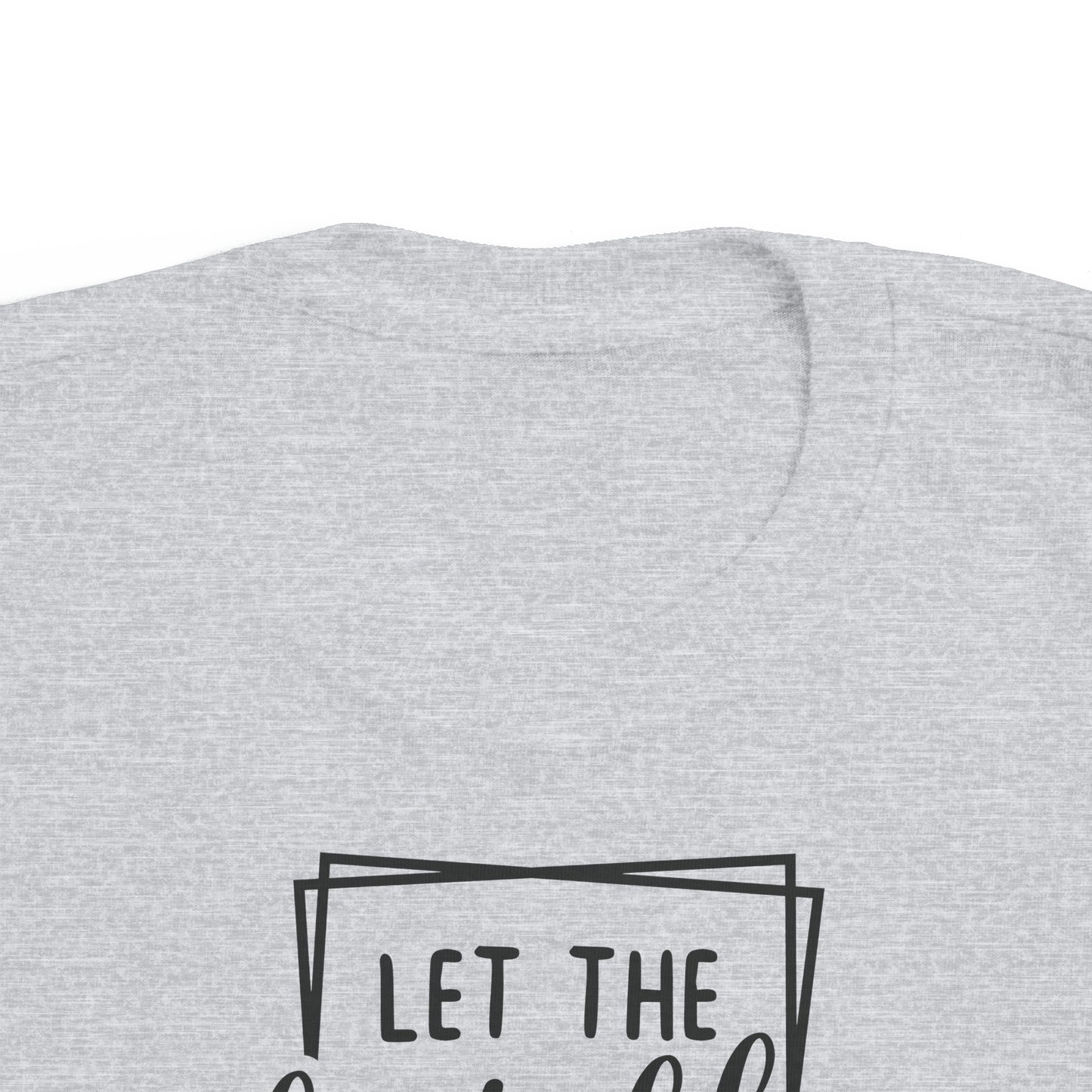 Let The Dirt Fly-Toddler T-Shirt