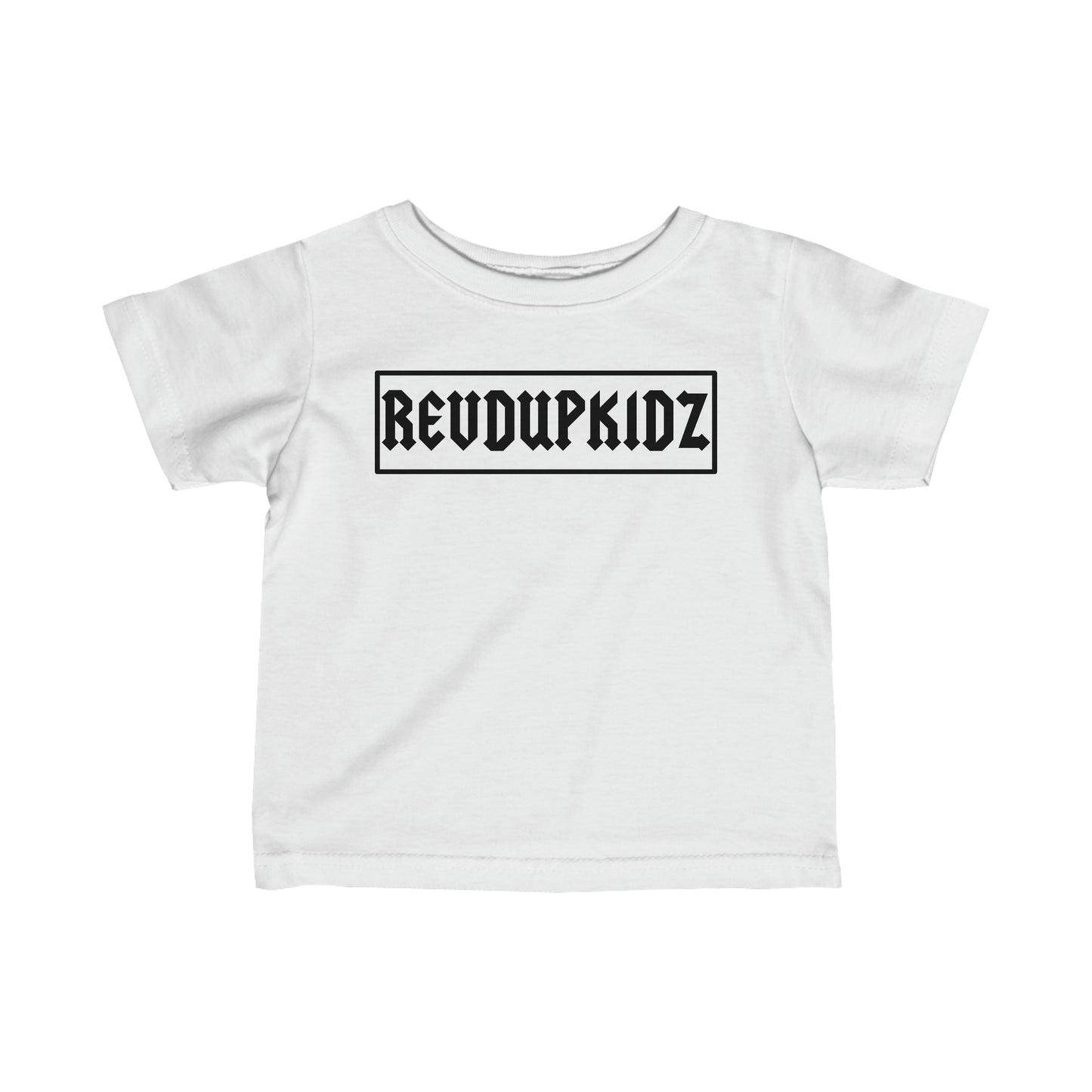 REVD UP KIDZ- Infant T-Shirt