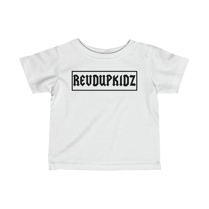 REVD UP KIDZ- Infant T-Shirt