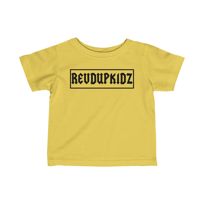 REVD UP KIDZ- Infant T-Shirt