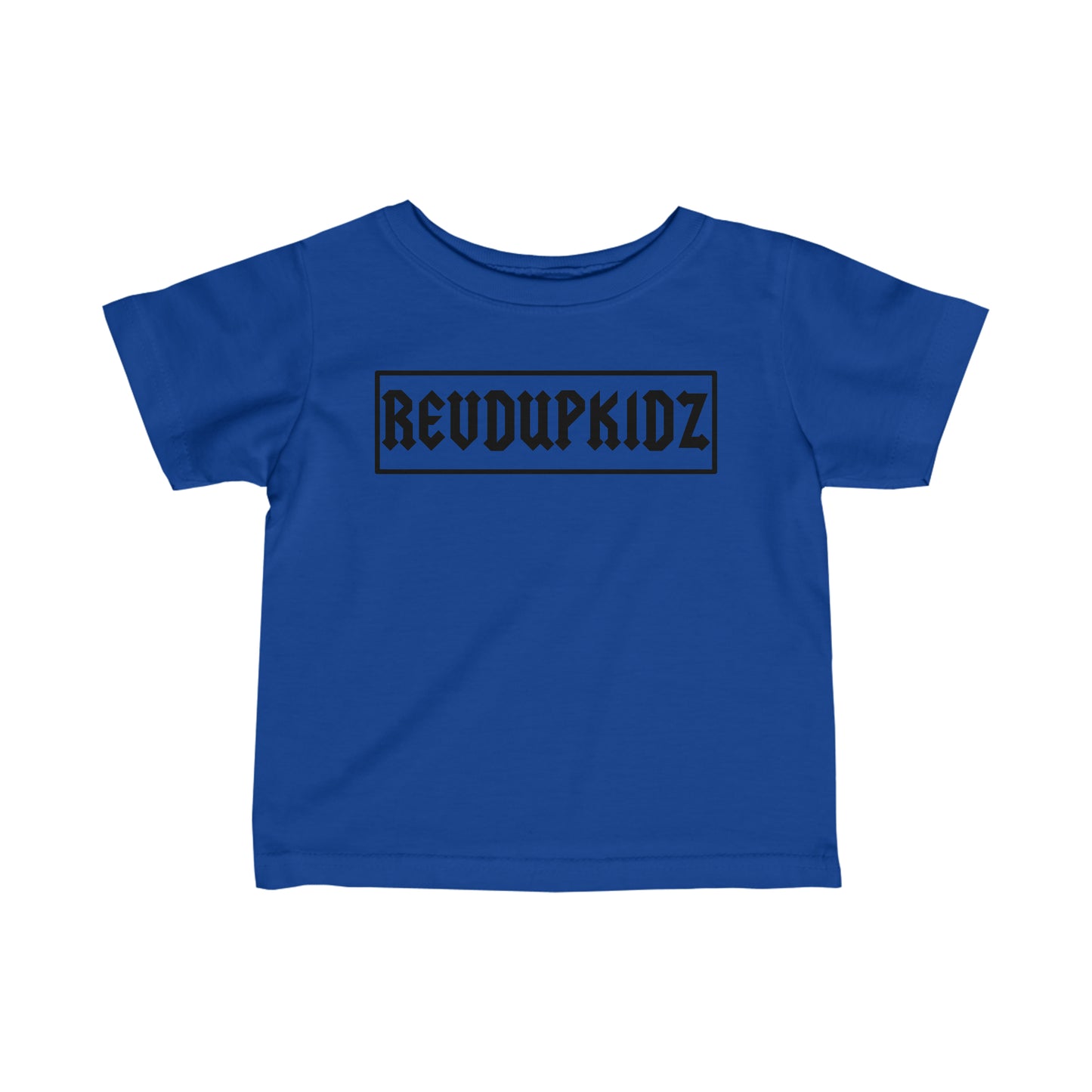 REVD UP KIDZ- Infant T-Shirt