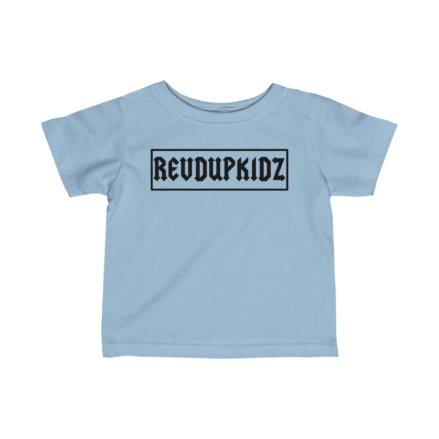REVD UP KIDZ- Infant T-Shirt