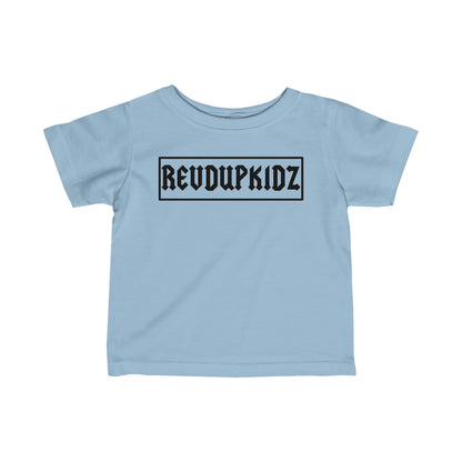 REVD UP KIDZ- Infant T-Shirt