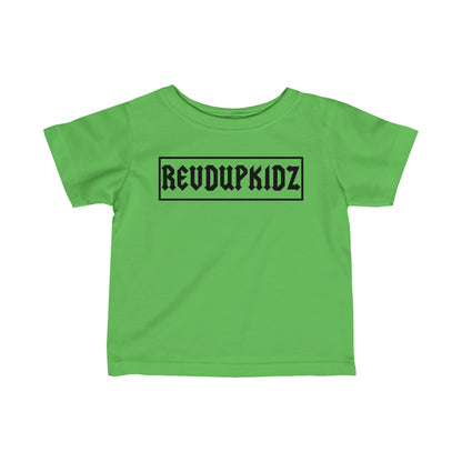 REVD UP KIDZ- Infant T-Shirt