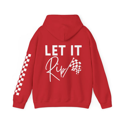 Let It Rip!  Hooded Sweatshirt