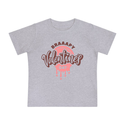 Braaapy Valentines Day Infant T-shirt