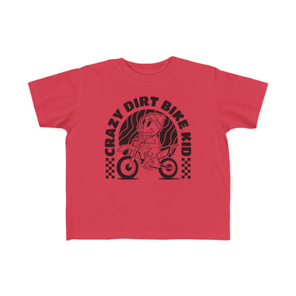 Crazy Dirt Bike Kid- Toddler T-Shirt