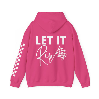 Let It Rip!  Hooded Sweatshirt