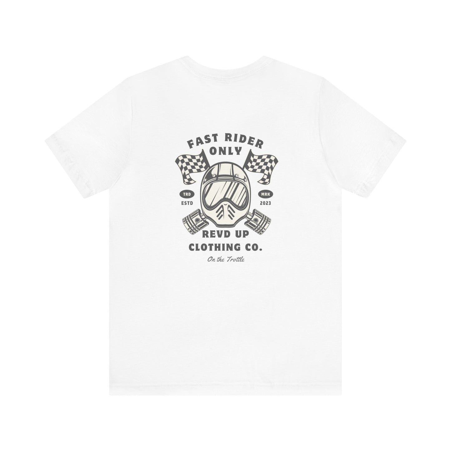 Fast Rider Only- Adult T-Shirt