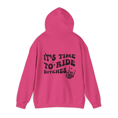Time To Ride Bitches- Adult Hooded Sweatshirt