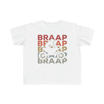 Braap- Toddler's T-Shirt