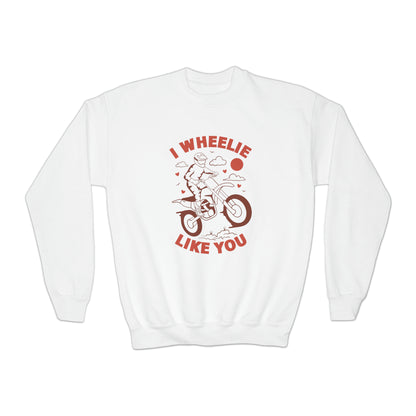 I Wheelie Like You - Youth Crewneck Sweatshirt