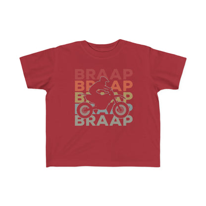Braap- Toddler's T-Shirt