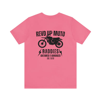 Revd Up Baddie- Adult T-Shirt