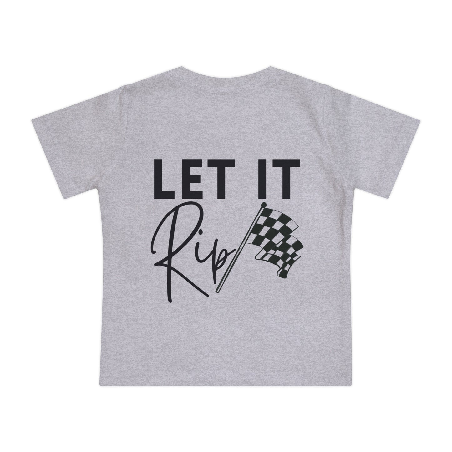 Let It Rip! Infant T-Shirt