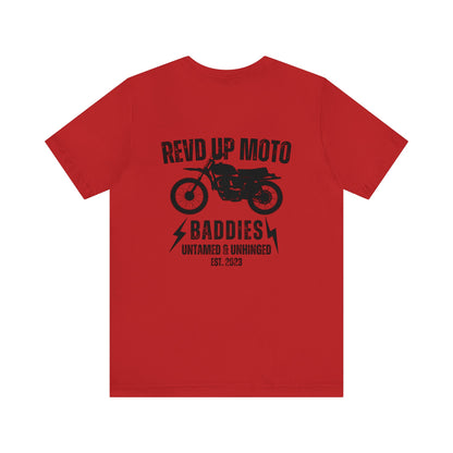 Revd Up Baddie- Adult T-Shirt