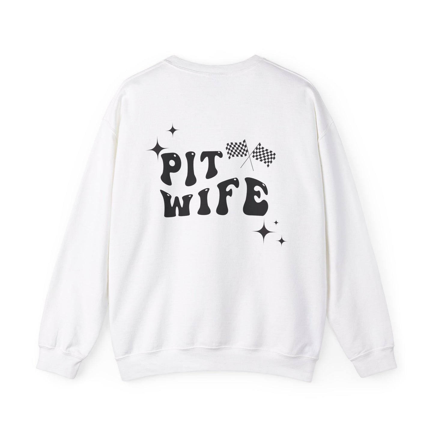 Pit Wife- Adult Crewneck Sweatshirt