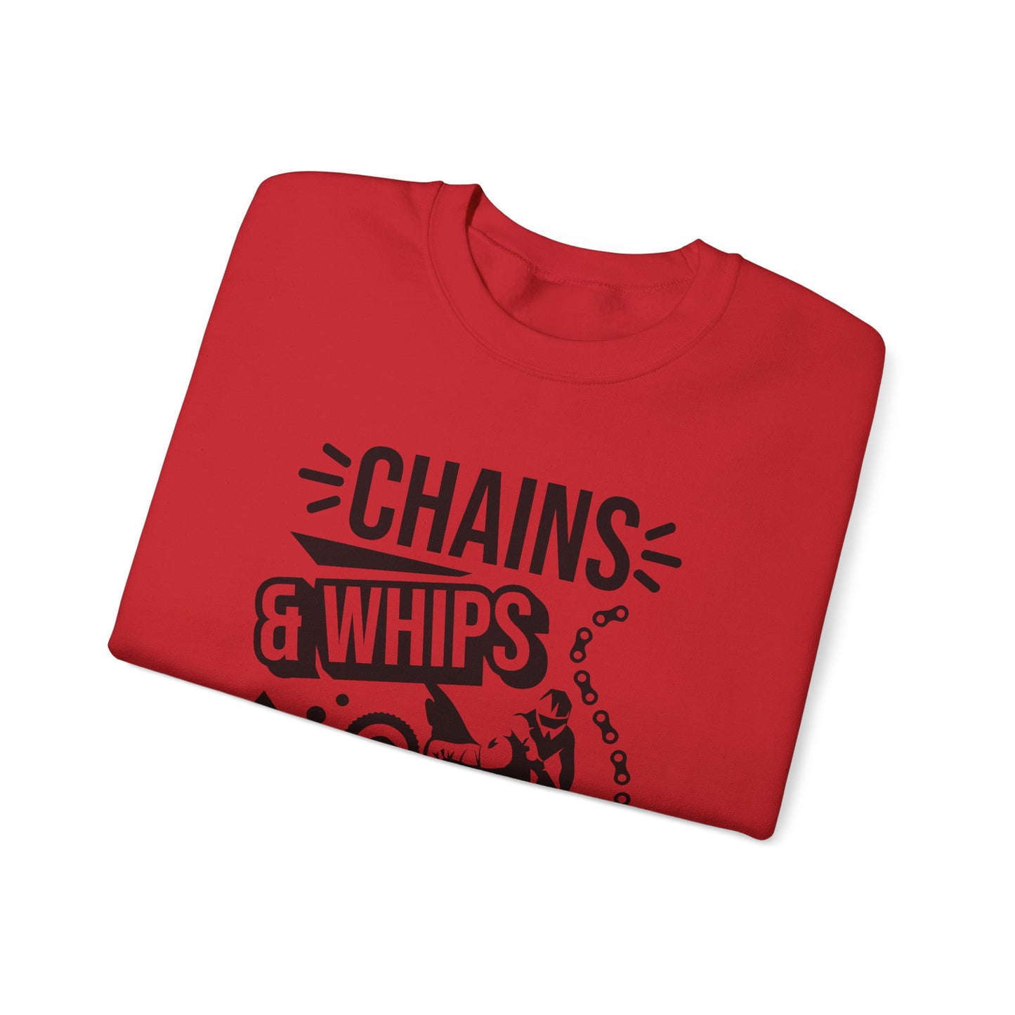 Chains and Whips Excite Me- Adult Crewneck Sweatshirt