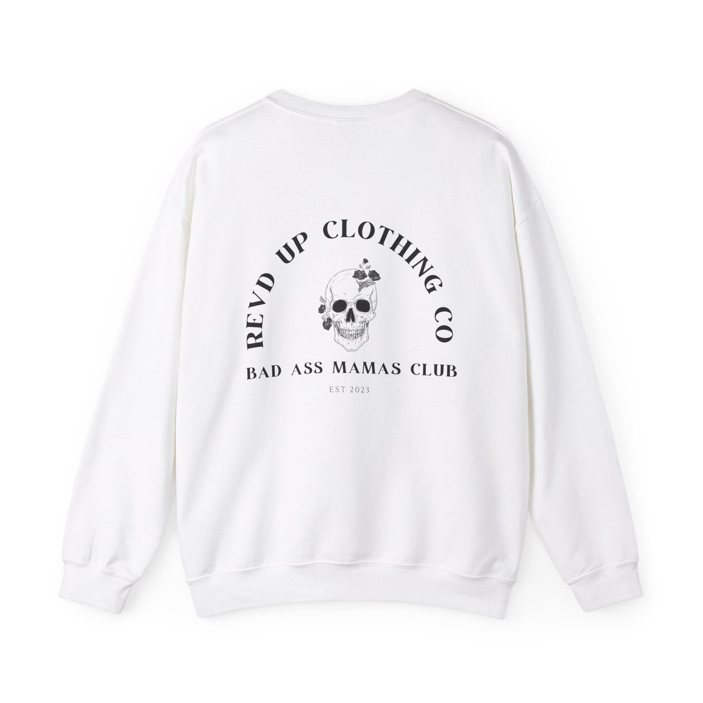 Bad Ass Mama- Adult Crewneck Sweatshirt