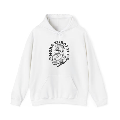 More Throttle More Thrills- Adult Hooded Sweatshirt