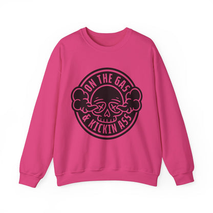 On The Gas Kickin Ass- Adult Crewneck Sweatshirt
