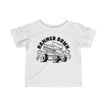 Hammer Down- Infant T-Shirt