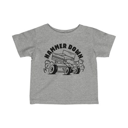 Hammer Down- Infant T-Shirt