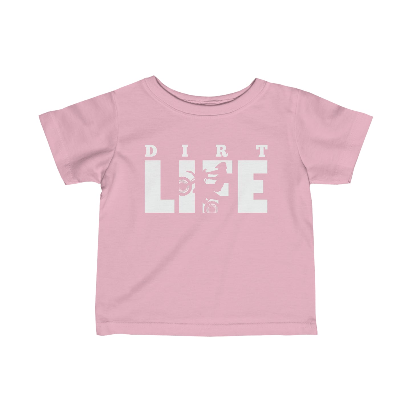 Dirt Life - Infant T-Shirt