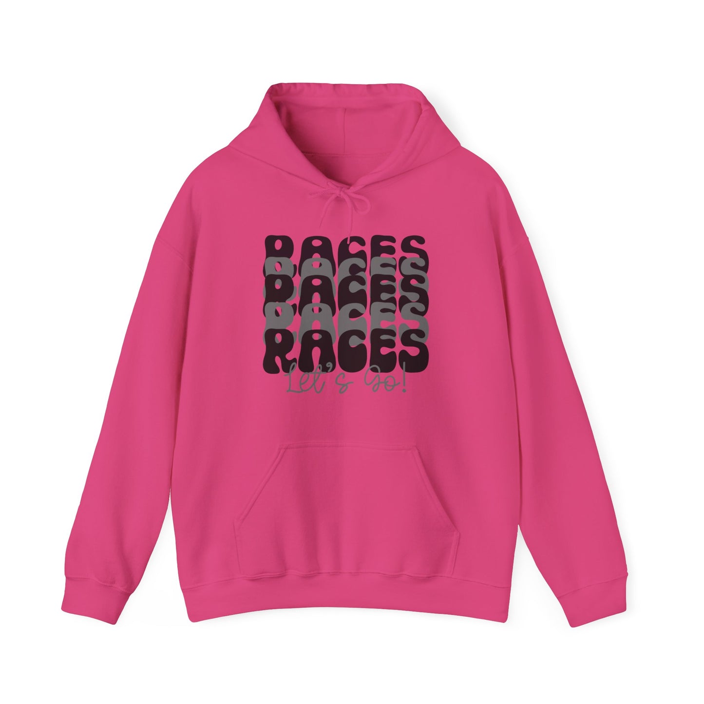 Races Let`s Go- Adult Hooded Sweatshirt